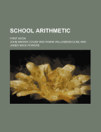 School Arithmetic: First Book