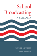 School Broadcasting in Canada