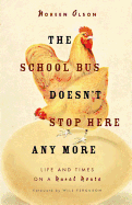 School Bus Doesn't Stop Here Anymore