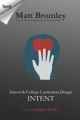 School & College Curriculum Design 1: Intent - Bromley, Matt