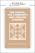 School, Community and Lifelong Learning