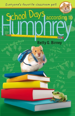 School Days According to Humphrey - Birney, Betty G