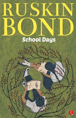 School Days - Bond, Ruskin