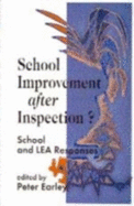 School Improvement After Inspection?: School and Lea Responses