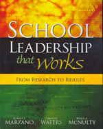 School Leadership That Works: From Research to Results - Marzano, Robert J., and Waters, Timothy, and McNulty, Brian A.