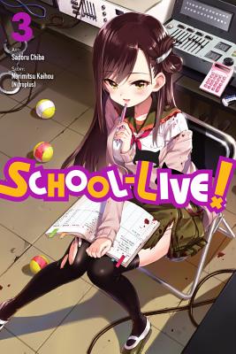 School-Live!, Volume 3 - Kaihou (Nitroplus), Norimitsu, and Chiba, Sadoru, and Eckerman, Alexis