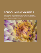 School Music Volume 21