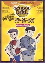 School of Duel: Learn Yu-Gi-Oh - Advanced Duelist