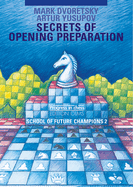 School of Future Champions 2: Secrets of Opening Preparation