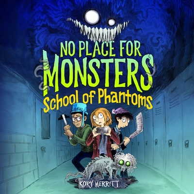 School of Phantoms - Merritt, Kory, and Kelly, Caitlin (Read by)