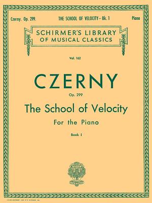 School of Velocity, Op. 299 - Book 1: Schirmer Library of Classics Volume 162 Piano Technique - Czerny, Carl (Composer), and Vogrich, Max (Editor)