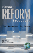 School Reform Proposals: The Research Evidence (Hc)