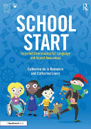 School Start Year 1: Targeted Intervention for Language and Sound Awareness