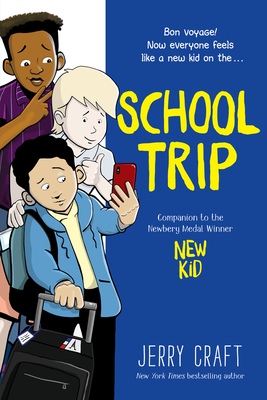 School Trip: A Graphic Novel - 