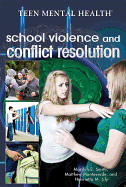 School Violence and Conflict Resolution