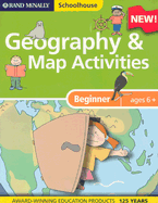 Schoolhouse Beginners Geography and Map Activiti - Rand McNally (Creator)