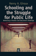 Schooling and the Struggle for Public Life