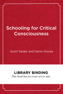 Schooling for Critical Consciousness: Engaging Black and Latinx Youth in Analyzing, Navigating, and Challenging Racial Injustice