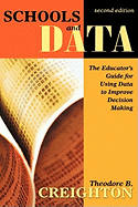 Schools and Data: The Educator's Guide for Using Data to Improve Decision Making