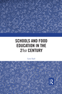 Schools and Food Education in the 21st Century