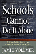 Schools Cannot Do It Alone