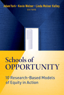 Schools of Opportunity: 10 Research-Based Models of Equity in Action