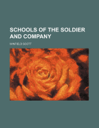 Schools of the Soldier and Company