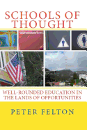 Schools of Thought: Well-rounded Education In The Lands of Opportunities