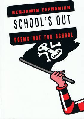 School's Out - Zephaniah, Benjamin