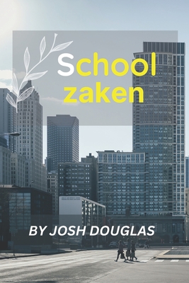 Schoolzaken - Douglas, Josh