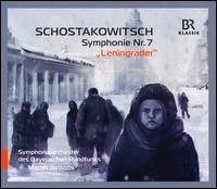Schostakowitsch: Symphonie Nr. 7 'Leningrad' - Vera Baur (lektorat); Bavarian Radio Symphony Orchestra; Mariss Jansons (conductor)
