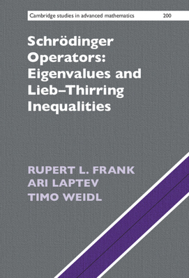 Schrdinger Operators: Eigenvalues and Lieb-Thirring Inequalities - Frank, Rupert L., and Laptev, Ari, and Weidl, Timo