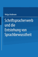 Schriftspracherwerb Und Die Entstehung Von Sprachbewutheit