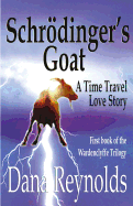 Schrodinger's Goat: A Time Travel Love Story