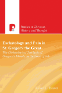 Scht: Eschatology And Pain In St. Gregory The Great