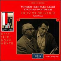Schubert, Beethoven: Lieder; Schumann: Dichterliebe - Fritz Wunderlich (tenor); Hubert Giesen (piano)