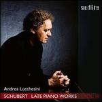 Schubert: Late Piano Works, Vol. 3