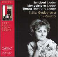 Schubert, Mendelssohn: Lieder; Strauss: Brentano-Lieder - Edita Gruberov (soprano); Erik Werba (piano); Peter Schmidl (clarinet)