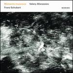 Schubert: Moments musicaux - Valery Afanassiev (piano)