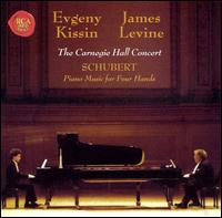 Schubert: Piano Music for Four Hands - The Carnegi Hall Concert - Evgeny Kissin/James Levine