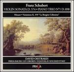 Schubert: Piano Trio, D898; Violin Sonata, D574; Mozart: "La Bergre Climne" Variations - David Oistrakh (violin); Frida Bauer (piano); Lev Oborin (piano); Svyatoslav Knushevitsky (cello)