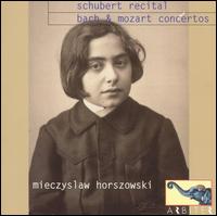 Schubert Recital; Bach & Mozart Concertos - Mieczyslaw Horszowski (piano)