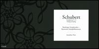 Schubert: Symphonien 1-8; Dialog & Epilog - Alain Billard (clarinet); Carsten Sss (tenor); Peter Selwyn (piano); Chor der Bamberger Symphoniker (choir, chorus);...