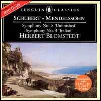 Schubert: Symphony 8; Mendelssohn: Symphony 4 - San Francisco Symphony Chorus; Herbert Blomstedt (conductor)