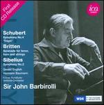 Schubert: Symphony No. 4 "Tragic"; Britten: Serenade for tenor, horn and strings; Sibelius: Symphony No. 2