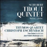 Schubert: Trout Quintet; Waltzes; Lndler - Anne-Sophie Le Rol (violin); Christoph Eschenbach (piano); Delphine Biron (cello); Gabriel Richard (violin);...