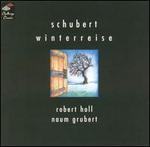 Schubert: Winterreise [1995 Recording] - Naum Grubert (piano); Robert Holl (bass baritone)