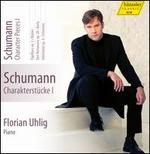 Schumann: Character Pieces, Vol. 1