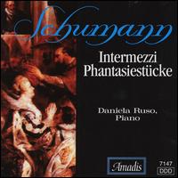 Schumann: Intermezzi Phantasiestcke - Daniela Ruso (piano)