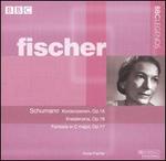 Schumann: Kinderszenen, Op. 15; Kreisleriana, Op. 16; Fantasie in C major, Op. 17 - Annie Fischer (piano)